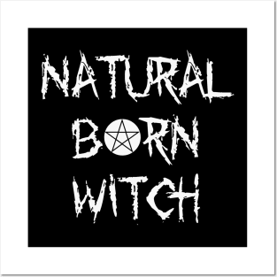 Natural Born Witch (1) Posters and Art